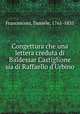Congettura che una lettera creduta di Baldessar Castiglione sia di Raffaello d
