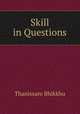 Skill in Questions, Thanissaro Bhikkhu 