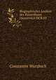 Biographisches Lexikon des Kaiserthums Oesterreich OCR 03, Constantin Wurzbach 