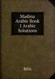 Madina Arabic Book 1 Arabic Solutions, Billz 
