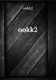 ookk2, ookk2 