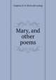 Mary, and other poems, Cergrinn, H. H. [from old catalog] 
