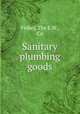 Sanitary plumbing goods, Fisher, The E.W., Co 