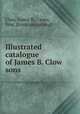 Illustrated catalogue of James B. Clow & sons, Clow, James B., & sons, firm. [from old catalog] 