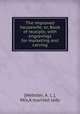 The improved housewife; or, Book of receipts; with engravings for marketing and carving, [Webster, A. L.], Mrs,A married lady 
