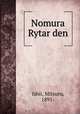 Nomura Rytar den, Ishii, Mitsuru, 1891- 