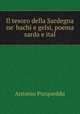 Il tesoro della Sardegna ne