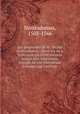 Les propheties de M. Michel Nostradamvs. : Dont il y en a trois cens qui n