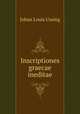 Inscriptiones graecae ineditae, Johan Louis Ussing 