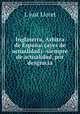 Inglaterra, Arbitra de Espana: (ayes de actualidad)--siempre de actualidad, por desgracia., J. Just Lloret 
