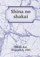 Shina no shakai, 880-01 Kat, Shigeshi, b. 1880 