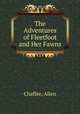 The Adventures of Fleetfoot and Her Fawns, Chaffee, Allen 