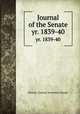 Journal of the Senate. yr. 1839-40, Illinois. General Assembly. Senate 