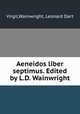 Aeneidos liber septimus. Edited by L.D. Wainwright, Virgil,Wainwright, Leonard Dart 
