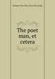 The poet man, et cetera, Richards, Elon Allan. [from old catalog] 
