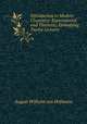 Introduction to Modern Chemistry: Experimental and Theoretic; Embodying Twelve Lectures ., August Wilhelm von Hofmann 