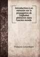 Introduction a un memoire sur la propagation de l