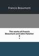 The works of Francis Beaumont and John Fletcher. 8, Beaumont, Francis, 1584-1616 