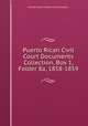 Puerto Rican Civil Court Documents Collection, Box 1, Folder 8a, 1858-1859., Puerto Rican Insular Courts System. 