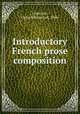 Introductory French prose composition, Victor Emmanuel Francois 