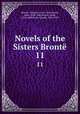 Novels of the Sisters Bront. 11, Charlotte Bronte? 