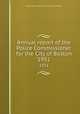 Annual report of the Police Commissioner for the City of Boston. 1951, Boston (Mass.). Office of the Police Commissioner 