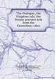 The Prologue, the Knightes tale, the Nonne preestes tale from the Canterbury tales, Chaucer, Geoffrey, d. 1400,Chaucer, Geoffrey, d. 1400. Prologue, the Knightes tale, the Nonne preestes tale,Morris, Richard, 1833-1894 