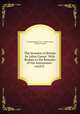 The Invasion of Britain by Julius Caesar: With Replies to the Remarks of the Astronomer-royal G ., Sir George Biddell Airy, Thomas Lewin , Edward Cardwell 