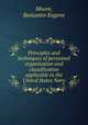 Principles and techniques of personnel organization and classification applicable to the United States Navy., Moore, Benjamin Eugene 