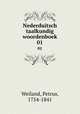 Nederduitsch taalkundig woordenboek. 01, Weiland, Petrus, 1754-1841 