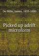 Picked up adrift microform, De Mille, James, 1833-1880 