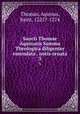 Sancti Thomae Aquinatis Summa Theologica diligenter emendata . notis ornata. 3, Thomas, Aquinas, Saint, 1225?-1274 
