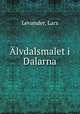 Alvdalsmalet i Dalarna, Levander, Lars 