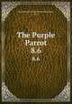 The Purple Parrot.. 8.6, Northwestern University (Evanston, Ill.) 