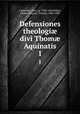 Defensiones theologi divi Thom Aquinatis. 1, Jean Capreolus 