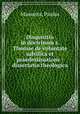 Disquisitio in doctrinam s. Thomae de voluntate salvifica et praedestinatione : dissertatio theologica, Mannens, Paulus 