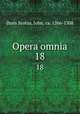 Opera omnia. 18, Duns Scotus, John, ca. 1266-1308 
