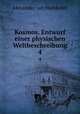 Kosmos. Entwurf einer physischen Weltbeschreibung. 4, Alexander von Humboldt 