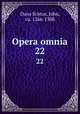 Opera omnia. 22, Duns Scotus, John, ca. 1266-1308 
