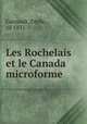 Les Rochelais et le Canada microforme, Emile Garnault 