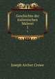 Geschichte der italienischen Malerei. 1, Crowe, J. A. (Joseph Archer), 1825-1896 
