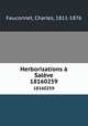 Herborisations Salve. 18160259, Fauconnet, Charles, 1811-1876 