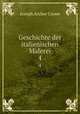 Geschichte der italienischen Malerei. 4, Crowe, J. A. (Joseph Archer), 1825-1896 
