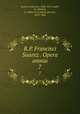 R.P. Francisci Suarez . Opera omnia. 7, Francisco Suarez 