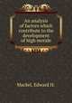 An analysis of factors which contribute to the development of high morale., Mackel, Edward H. 