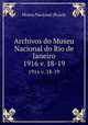 Archivos do Museu Nacional do Rio de Janeiro.. 1916 v. 18-19, Museu Nacional (Brazil) 
