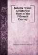 Isabella Orsini: A Historical Novel of the Fifteenth Century, Francesco Domenico Guerrazzi 