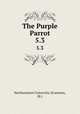 The Purple Parrot.. 5.3, Northwestern University (Evanston, Ill.) 