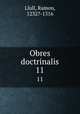 Obres doctrinalis. 11, Llull, Ramon, 1232?-1316 