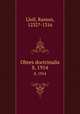 Obres doctrinalis. 8, 1914, Llull, Ramon, 1232?-1316 